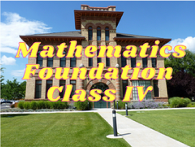 Mathematics (Foundation) - Class IV